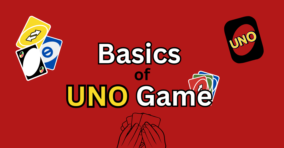 Basics of UNO game- Feature image