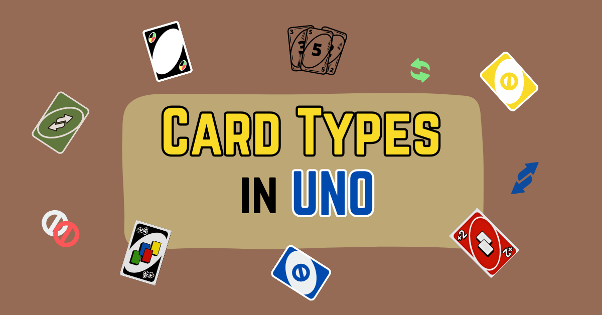 Different Card Types in UNO [A Quick Learning Guide] - Uno Game Rules