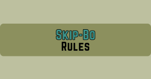 Master Skip-Bo Rules [Play Like a Pro] - Uno Game Rules